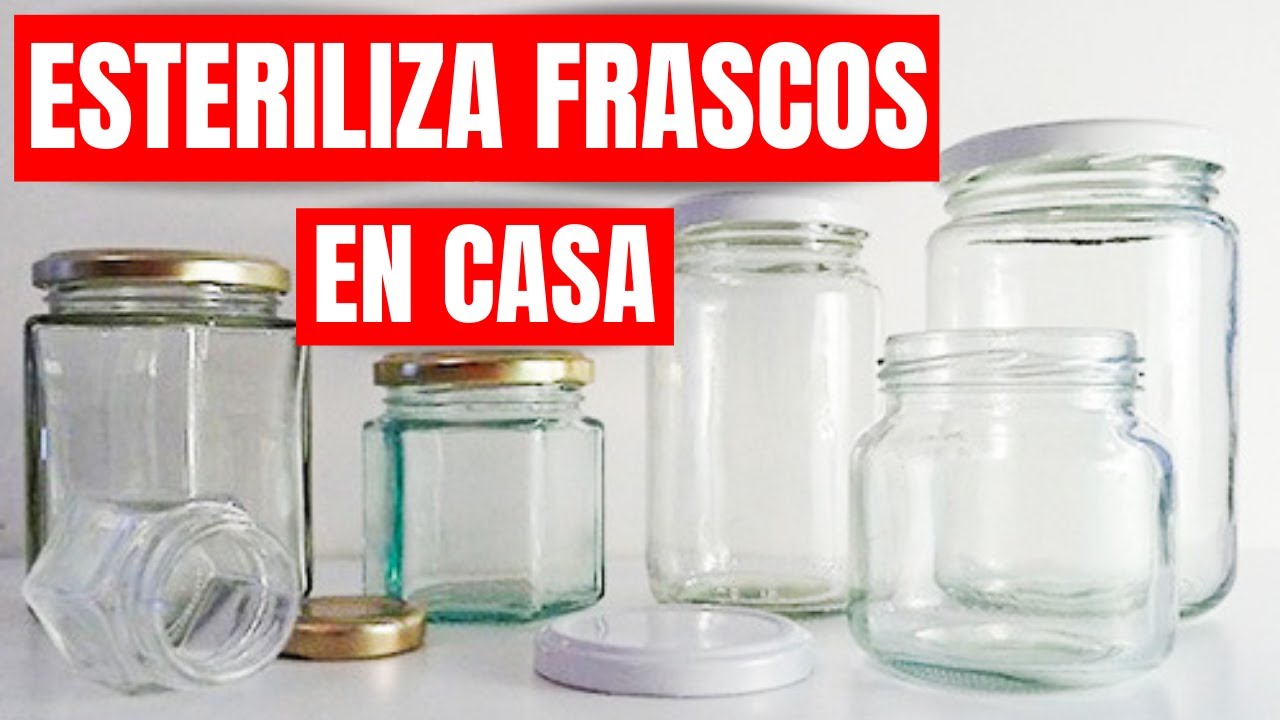 cuanto tiempo hay que hervir un frasco para esterilizar