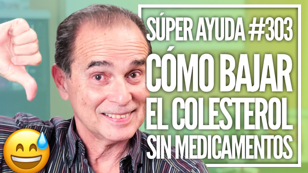 dieta para bajar el colesterol y el azucar