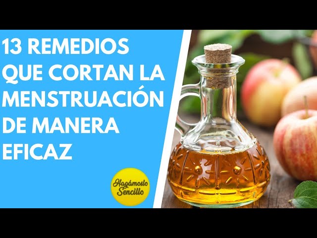 remedio casero para retrasar la menstruación